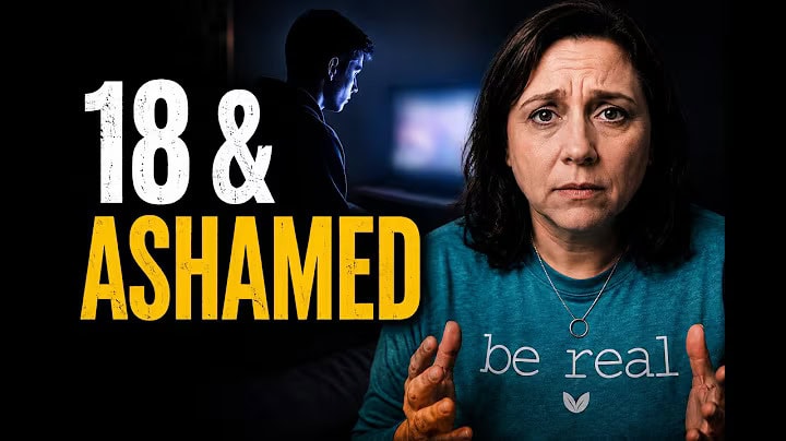 Breaking His Silence Of Porn Addiction and Shame
